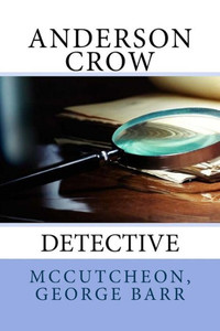 Anderson Crow: Detective Anderson Crow: Detective