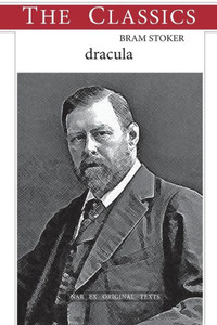Bram Stoker, Dracula (THE CLASSICS) Bram Stoker, Dracula (THE CLASSICS)