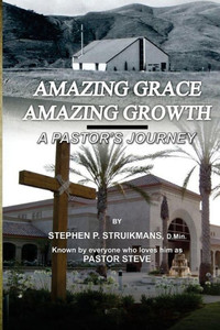 Amazing Grace - Amazing Growth: The Journey Amazing Grace - Amazing Growth: The Journey