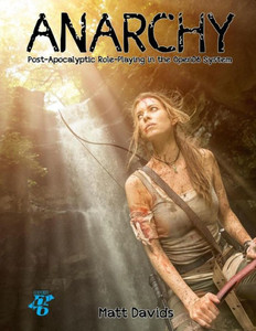 Anarchy: The Role-Playing Game Anarchy: The Role-Playing Game