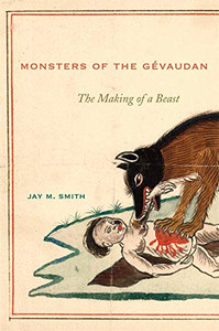 Monsters of the Gévaudan: The Making of a Beast Monsters of the Gévaudan: The Making of a Beast