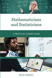 Mathematicians and Statisticians (Practical Career Guides)
