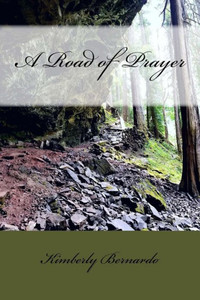 A Road of Prayer: Second Edition A Road of Prayer: Second Edition