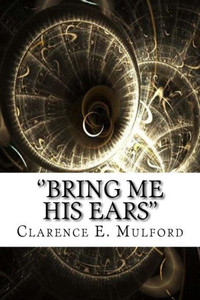 ''Bring Me His Ears'' ''Bring Me His Ears''