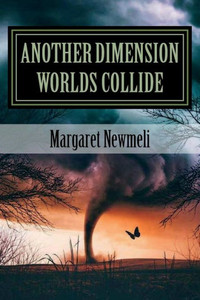 Another Dimension Worlds Collide: Friendship