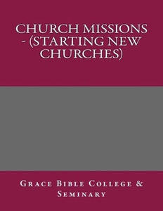 Church Missions - (Starting New Churches)