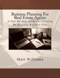 Business Planning For Real Estate Agents Business Planning For Real Estate Agents