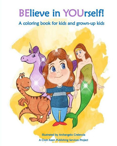 BElieve In YOUrself! Coloring Book BElieve In YOUrself! Coloring Book