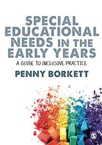 Special Educational Needs in the Early Years: A Guide to Inclusive Practice - Paperback