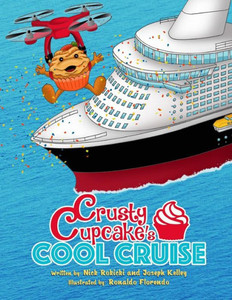 Crusty Cupcake's Cool Cruise Crusty Cupcake's Cool Cruise
