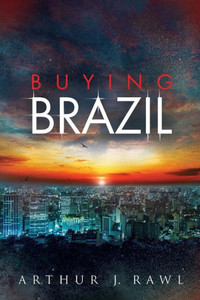 Buying Brazil (Buying Brazil Trilogy) Buying Brazil (Buying Brazil Trilogy)