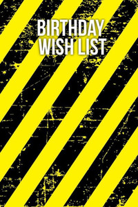 Birthday Wish List (Wish List Books) Birthday Wish List (Wish List Books)