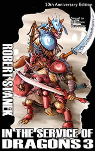 In the Service of Dragons 3, Library Hardcover Edition: 20th Anniversary (Kingdoms and Dragons Fantasy)