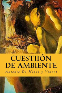 Cuestiión de ambiente (Spanish Edition) Cuestiión de ambiente (Spanish Edition)
