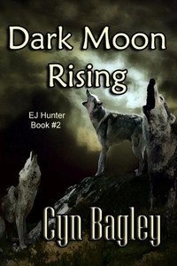 Dark Moon Rising (EJ Hunter) Dark Moon Rising (EJ Hunter)