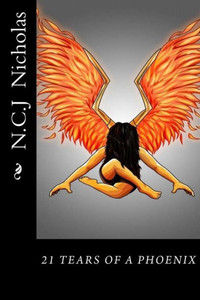 21 Tears Of a Phoenix 21 Tears Of a Phoenix