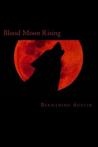 Blood Moon Rising Blood Moon Rising