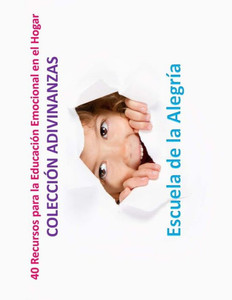 40 Recursos para la Educacion Emocional en el Hogar: Coleccion Adivinanzas (Recursos para la Educacin Emocional en el hogar) (Spanish Edition) 40 Recursos para la Educacion Emocional en el Hogar: Coleccion Adivinanzas (Recursos para la Educacin Emocional en el hogar) (Spanish Edition)