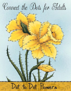 Connect The Dots For Adults: Dot to Dot Flowers (Game, Puzzle and Activity Books)