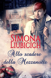 Allo scadere della mezzanotte (Italian Edition) Allo scadere della mezzanotte (Italian Edition)