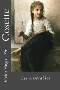 Cosette: Les misérables (French Edition)