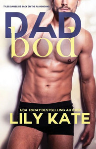 Dad Bod: a sexy romantic comedy Dad Bod: a sexy romantic comedy