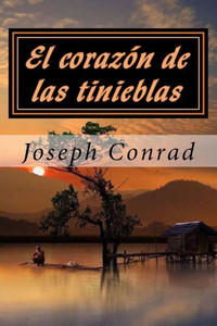 El Corazón de Las Tinieblas El Corazón de Las Tinieblas