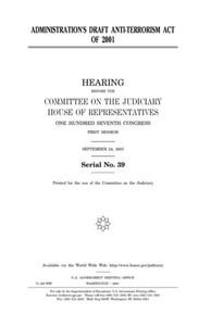 Administrations draft Anti-Terrorism Act of 2001