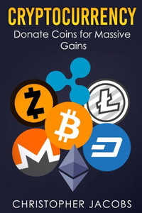 Cryptocurrency: Donate Coins for Massive Gains