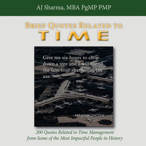 Brief Quotes Related to Time: 200 Quotes Related to Time Management from Some of the Most Impactful People in History Brief Quotes Related to Time: 200 Quotes Related to Time Management from Some of the Most Impactful People in History