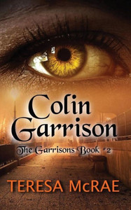 Colin Garrison: The Garrisons Book 2 Colin Garrison: The Garrisons Book 2