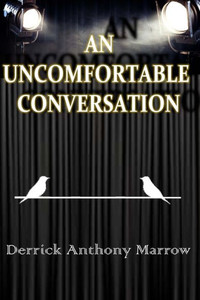 An Uncomfortable Conversation An Uncomfortable Conversation