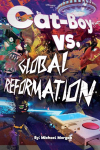 Cat-Boy vs Global Reformation Cat-Boy vs Global Reformation