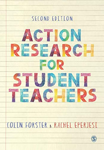 Action Research for Student Teachers - Paperback