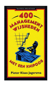 400 Managementwijsheden met een knipoog: Herziene druk (Dutch Edition)