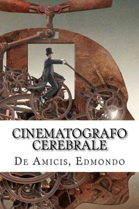 Cinematografo cerebrale (French Edition)