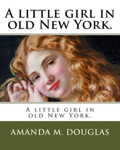 A little girl in old New York. A little girl in old New York.
