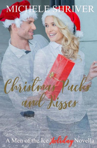 Christmas Pucks and Kisses: A Men of the Ice Holiday Novella