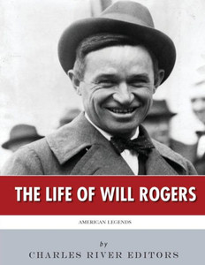 American Legends: The Life of Will Rogers