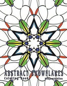 Abstract Snowflakes: Fun Stress Relieving Coloring Book