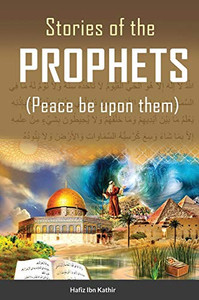 Stories of the Prophets (TM) Stories of the Prophets (TM)