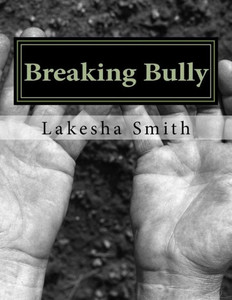 Breaking Bully Breaking Bully