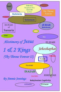 A Testimony of Jesus: 1 & 2 Kings (Thy Throne Forever II)