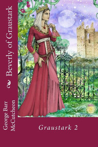 Beverly of Graustark: Graustark 2 Beverly of Graustark: Graustark 2