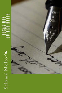 Cosas que quiero decir (Spanish Edition) Cosas que quiero decir (Spanish Edition)