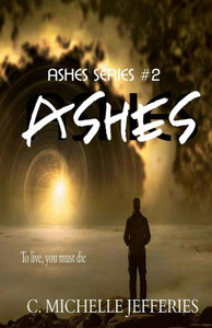 Ashes (Ashes Series) Ashes (Ashes Series)
