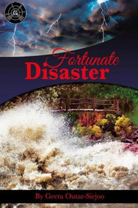 A FORTUNATE DISASTER