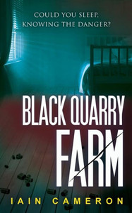 Black Quarry Farm: (DI Angus Henderson Book 8) Black Quarry Farm: (DI Angus Henderson Book 8)