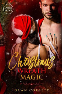 Christmas Wreath Magic Christmas Wreath Magic