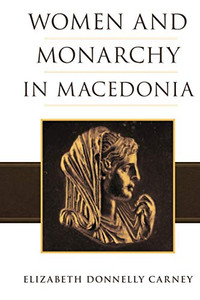 Women and Monarchy in Macedonia